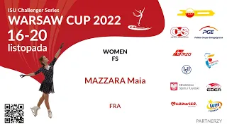 #10 Maia MAZZARA FRA Women FS - CS Warsaw Cup 2022