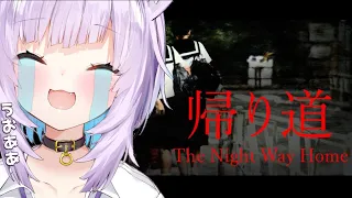 【帰り道/The Night Way Home 】うおおおおん うおおおおん【猫又おかゆ/ホロライブ】