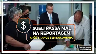 SUELI PASSA MAL NA REPORTAGEM APÓS 11 ANOS SEM DOCUMENTO