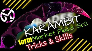 Standoff 2| KARAMBIT | finally got it from Market Place|At best Price|Skills At 1:40|#22 HIGHLIGHTS!