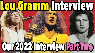 Lou Gramm Gets Real About His Days With Foreigner - Part Two