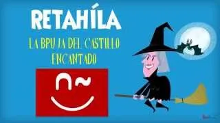 Retahíla: La bruja del castillo encantado