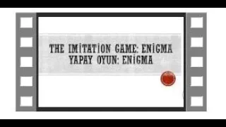 Yapay Oyun: Enigma - The Imitation Game: Enigma