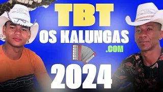 TBT 2024 OS KALUNGAS .COM LANÇAMENTO