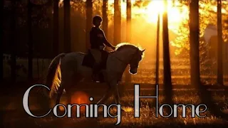 Coming Home || Equestrian Music Video ||