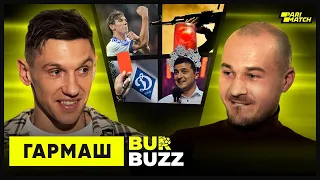 Приколи в ДИНАМО, ОБСТРІЛ авто, розмови з СУДДЯМИ, повернення в ЗБІРНУ / Гармаш. Ексклюзив BurBuzz