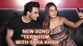 ANNOUNCEMENT OF NEW SONG ”TERA JISM WITH SARA KHAN AND ANGAD HASIJA