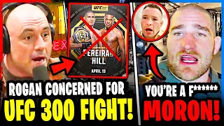 Joe Rogan CONCERNED for UFC 300 MAIN EVENT! Sean Strickland CALLED OUT! Ian Garry vs Colby Covington