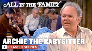 Archie Babysits Baby Joey | All In The Family