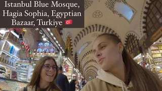 Istanbul Blue Mosque, Hagia Sophia, Egyptian Bazaar, Turkiye March 2024 🇹🇷