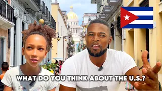 Cubans hate the U.S.? | I asked locals in Havana Cuba