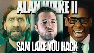 Alan Wake 2 | Sam Lake You Hack (Affectionate)