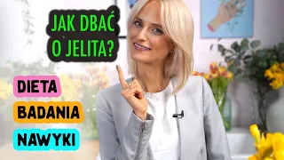 Jak DBAĆ O JELITA? Jaka dieta, jakie badania? Poradnik! | OdżywiONA