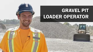 Job Talks - Gravel Pit Loader Operator