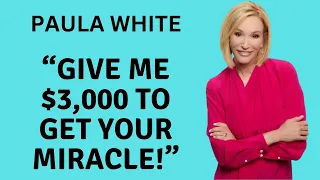 Definitive Proof Paula White Is A Scammer