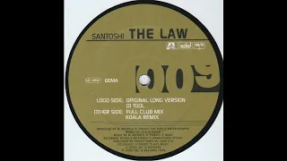 Santoshi - The Law (Full Club Mix) 2000