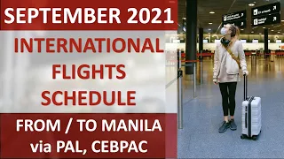 SEPTEMBER 2021 INTERNATIONAL FLIGHTS SCHEDULE for Philippine Airlines, Cebu Pacific Air