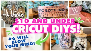 8 Budget ($10 and under) Cricut DIYs | Easy DIY Cricut Crafts to make with any machine!