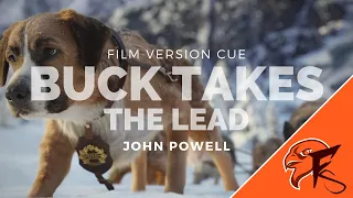 Buck Takes the Lead / Avalanche (Film Version), from The Call of the Wild – John Powell