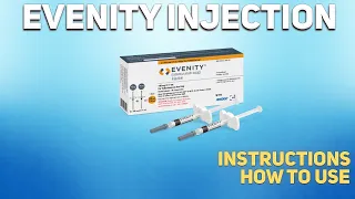 Evenity injection how to use: Uses, Dosage, Side Effects, Contraindications