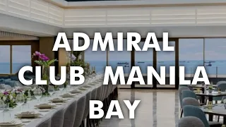 ADMIRAL CLUB MANILA BAY DINNER BUFFET