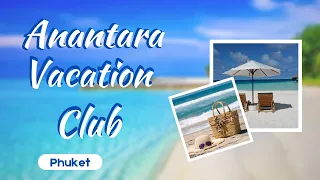 Anantara Vacation Club (Phuket) Tour