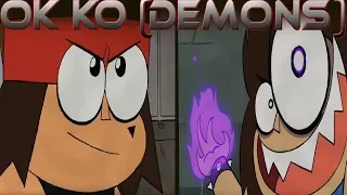 OK KO (DEMONS-AMV)