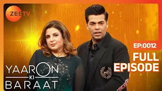 Yaaron Ki Baraat - Farah Khan , Karan Johar - Hindi Hilarious Comedy Celebrity Show Zee Tv