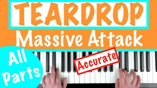 How to play TEARDROP - Massive Attack Easy Piano Tutorial