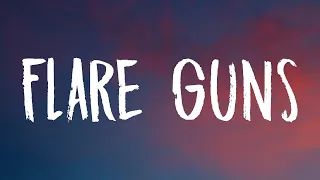 Quinn XCII - Flare Guns (Lyrics) ft. Chelsea Cutler