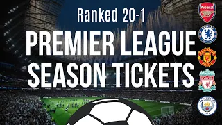 RANKING every PREMIER LEAGUE SEASON TICKET CHEAPEST to MOST EXPENSIVE