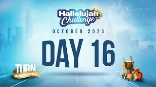 HALLELUJAH CHALLENGE || OCT 2023 || DAY 16