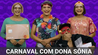 Carnaval com Dona Sônia