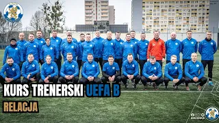 [WIDEO] Kurs trenerski UEFA B - RELACJA #kpzpn #laczynaspilka