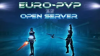 EURO-PVP/X100/Открытие сервера/Sng.Grp