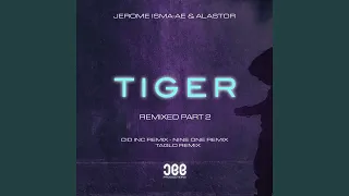 Tiger (Cid Inc. Extended Remix)