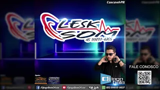 CD LOJA LESK SOM CASCAVEL-PR - DJ IAGO BALA