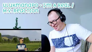 Ulukmanapo - I'm A Real (Official Video) / Reaction