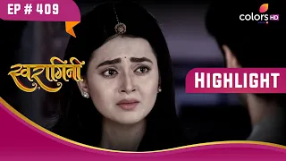 Sanskaar ने किया Ragini के गुस्से का सामना | Swaragini | स्वरागिनी | Highlight | Ep. 409