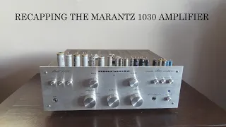 Marantz 1030 Amplifier Full Capacitor Recapping Results. Sound Better ?.  Recap Vintage HiFi