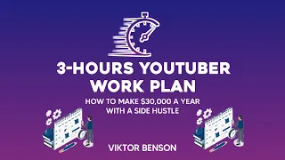 How To Start & Grow a YouTube Channel To $10K Per Month - 3 Hour YouTube Work Plan