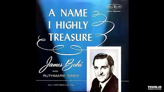 A Name I Highly Treasure LP - ONU’s Nazarene Song Evangelist Jim Bohi, ONU’s Young, & Eimer (1962)