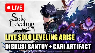 Live Diskusi Santuy Sambil Cari Artifact - Solo Leveling: Arise