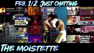 MoistCr1tikal Reacts - Just Chatting (Feb 1 - Feb 2) - The Moistette