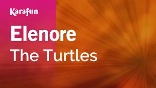 Elenore - The Turtles | Karaoke Version | KaraFun