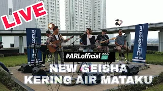 LIVE Performance New GEISHA | KERING AIR MATAKU |