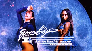 Dua Lipa, Normani - If It Ain't Me (Ultimate Edition)