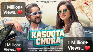 Kasoota Chora: Official Video| Md DesiRockstar| Tripta| Inndresh| Dj Sheizwood|New Haryanvi Song2022