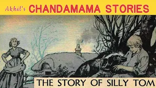 Learn English Through Story I Audiobook I The Story of Silly Tom I Kids Stories