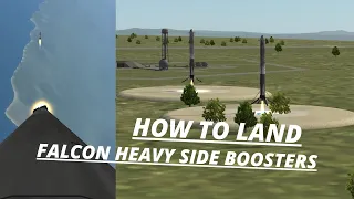 Falcon Heavy Tutorial for Kerbal Space Program